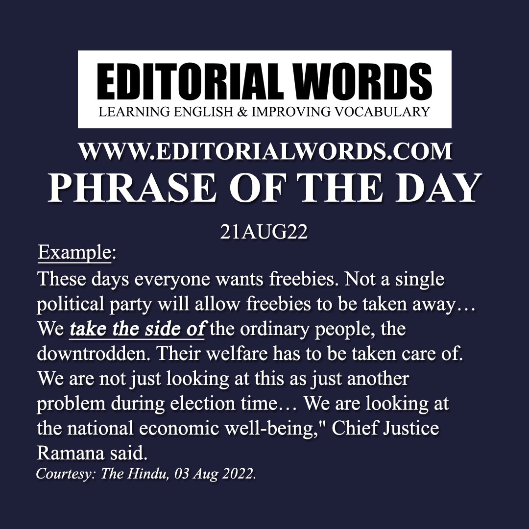 Phrase of the Day (take the side of)-21AUG22 Phrase of the Day (take the side of)-21AUG22
