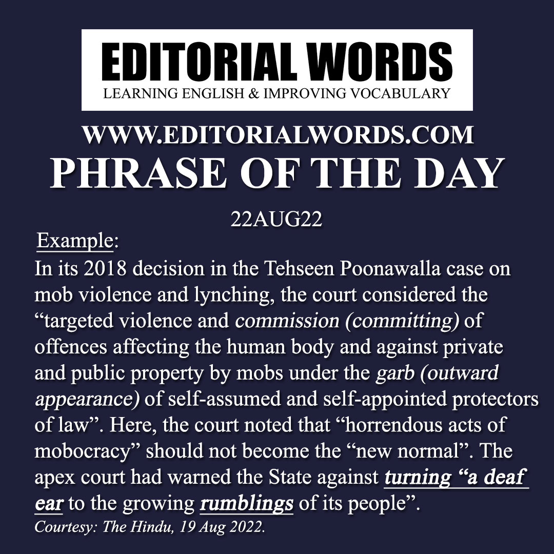 Phrase of the Day (turn a deaf ear)-22AUG22 Phrase of the Day (turn a deaf ear)-22AUG22