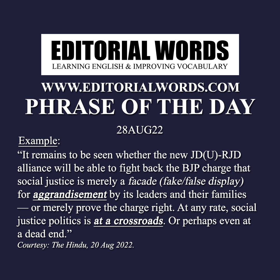 Phrase of the Day (at a crossroads)-28AUG22 Phrase of the Day (at a crossroads)-28AUG22