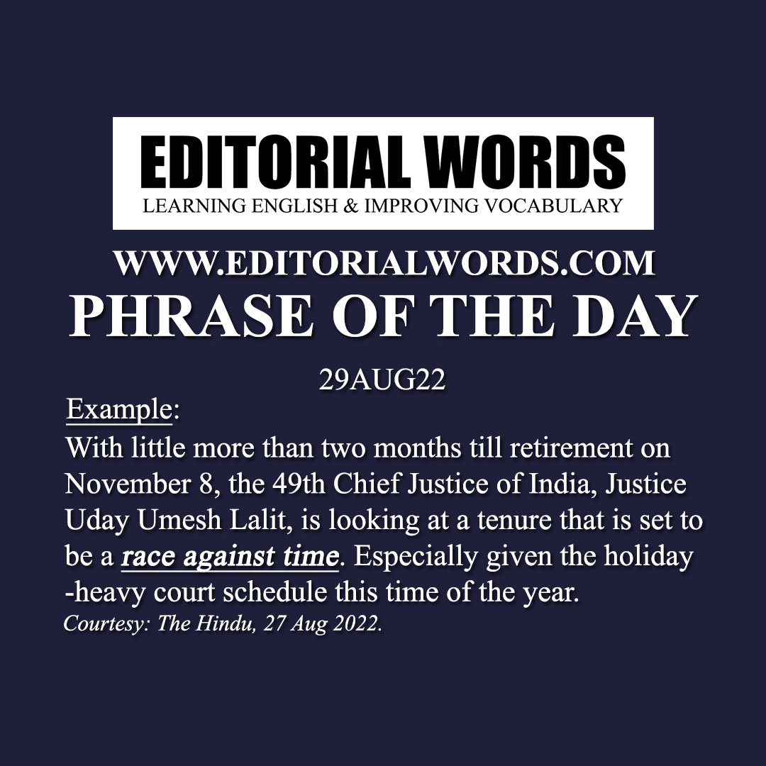 Phrase of the Day (race against time)-29AUG22 Phrase of the Day (race against time)-29AUG22