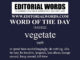 Word of the Day (vegetate)-18AUG22