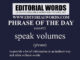 Phrase of the Day (speak volumes)-06SEP22