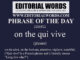 Phrase of the Day (on the qui vive)-22SEP22