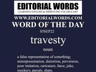 Word of the Day (travesty)-03SEP22
