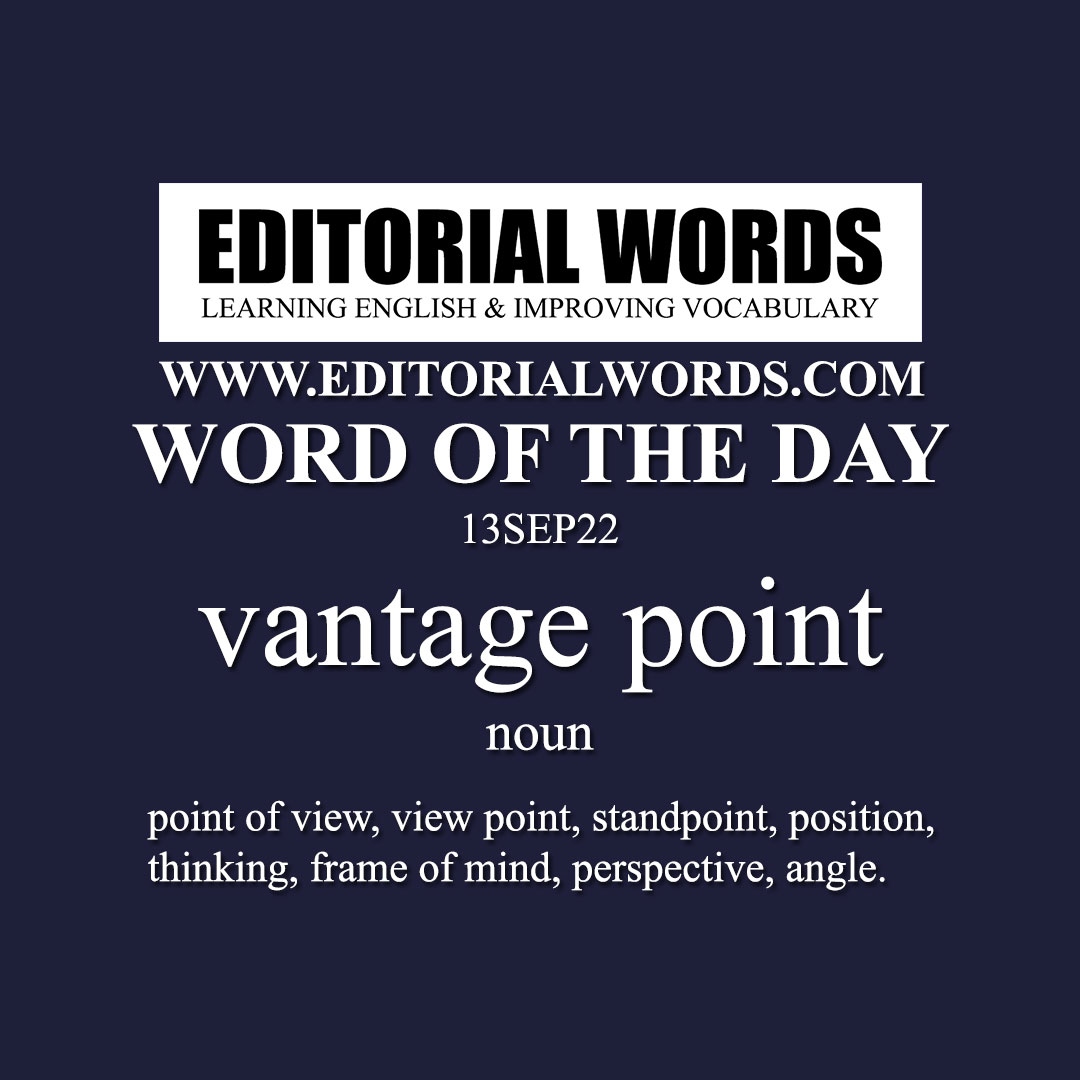 Word of the Day (vantage point)-13SEP22