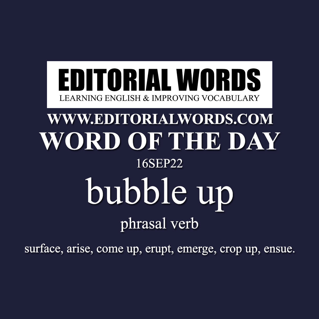 Word of the Day (bubble up)-16SEP22