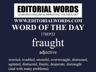 Word of the Day (fraught)-17SEP22