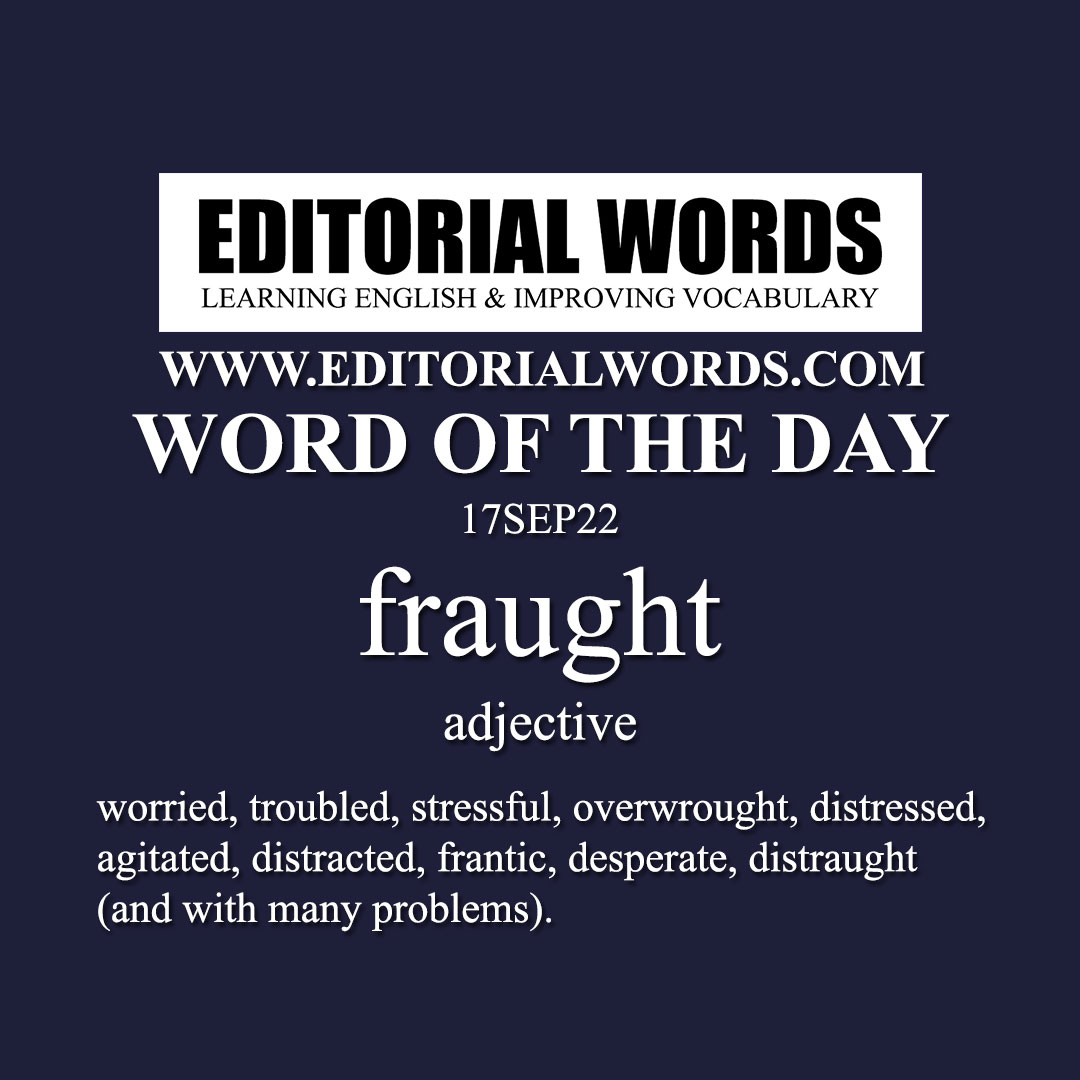 Word of the Day (fraught)-17SEP22