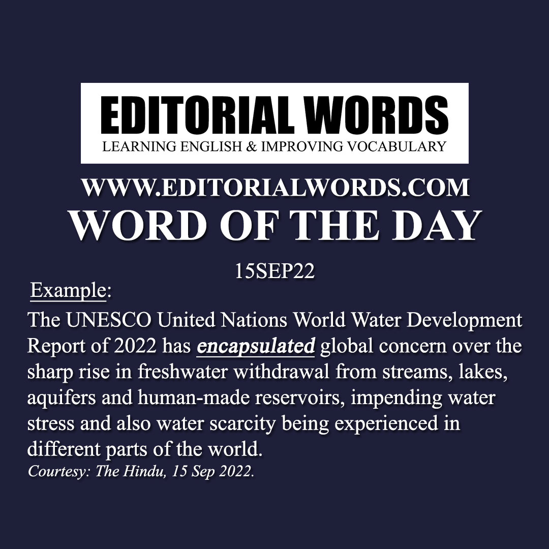 Word of the Day (encapsulate)-15SEP22