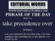 Phrase of the Day (take precedence over)-08OCT22