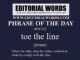 Phrase of the Day (toe the line)-20OCT22