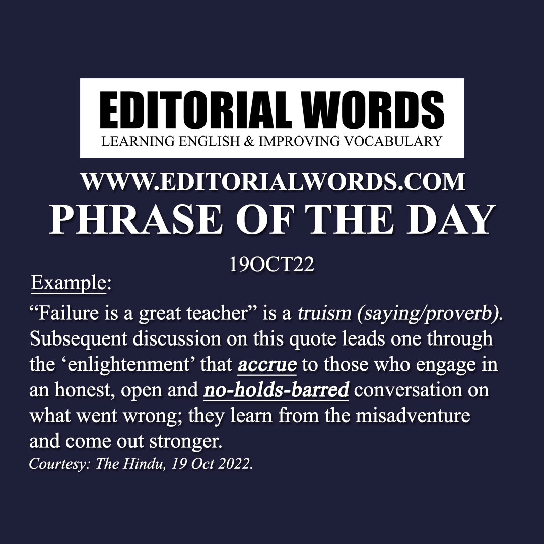 Phrase of the Day (no holds barred)-19OCT22