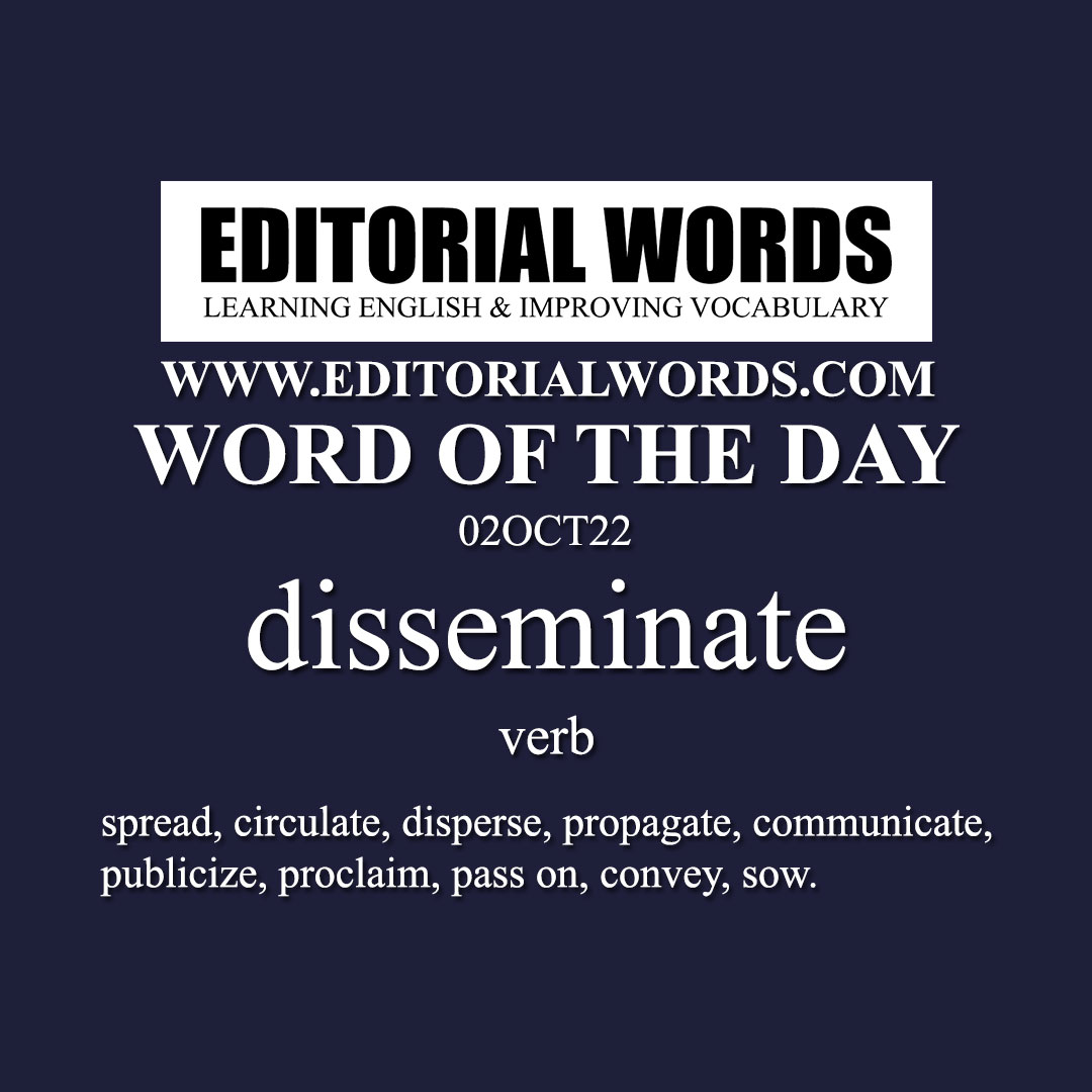 Word of the Day (disseminate)-02OCT22