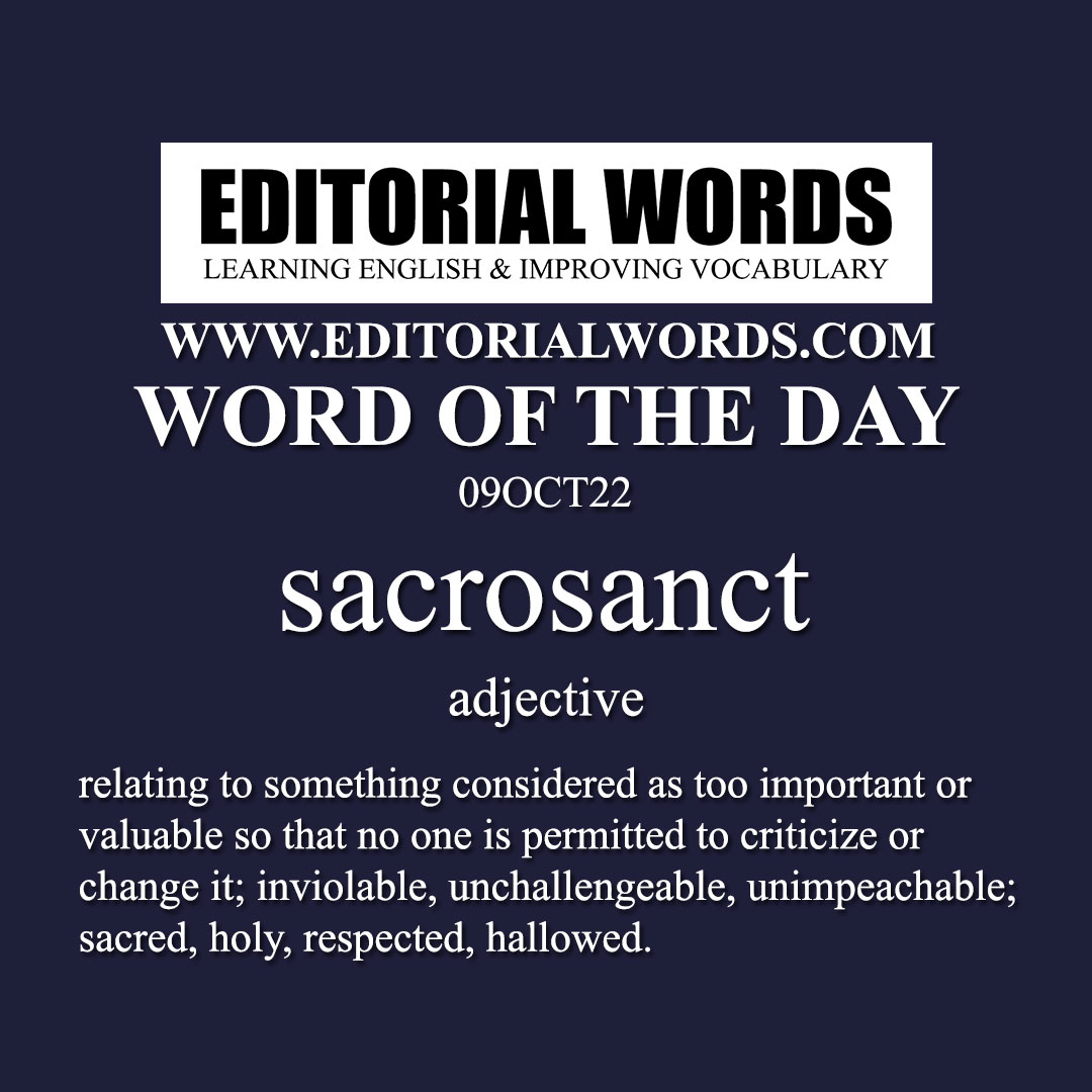 Word of the Day (sacrosanct)-09OCT22