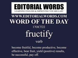 Word of the Day (fructify)-17OCT22