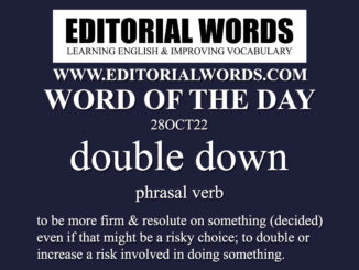 Word of the Day (double down)-28OCT22