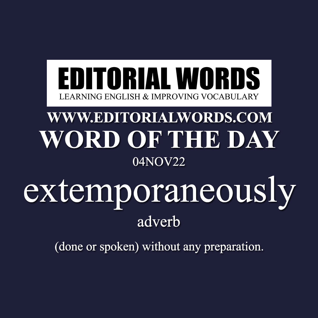 Word of the Day (extemporaneously)-04NOV22