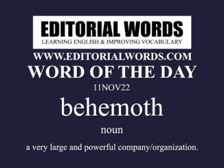 Word of the Day (behemoth)-11NOV22