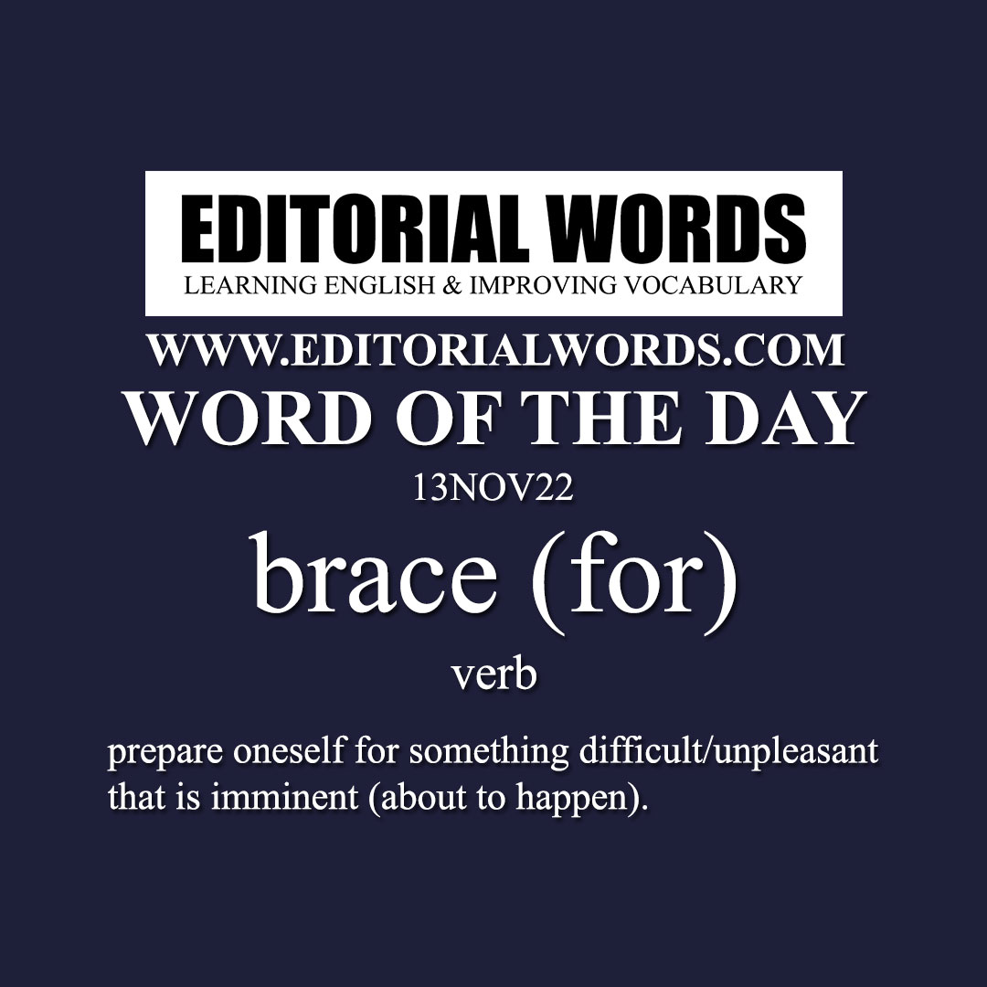 Word of the Day (brace (for))-13NOV22