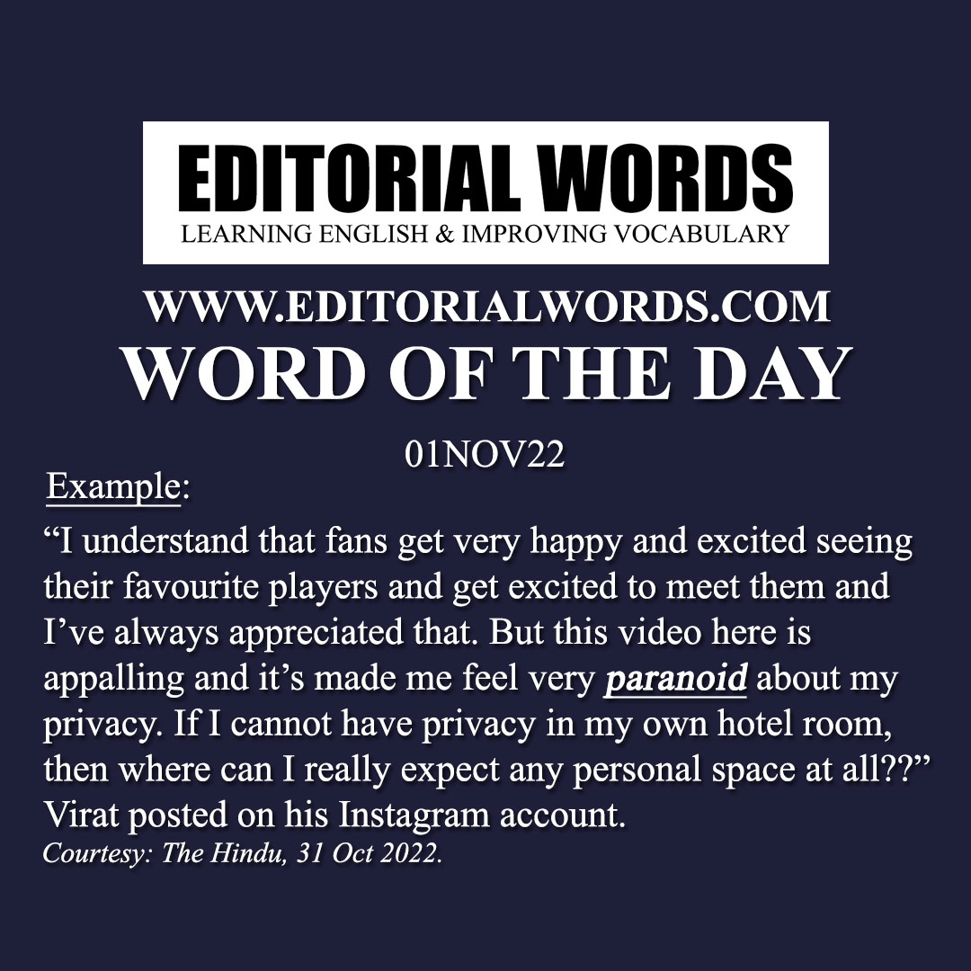 Word of the Day (paranoid)-01NOV22