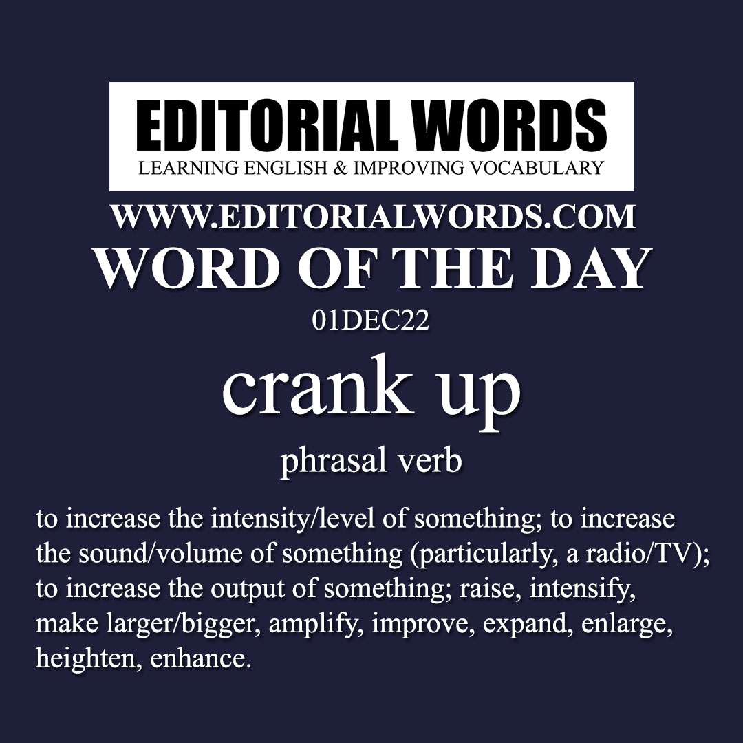 Word of the Day (crank up)-01DEC22