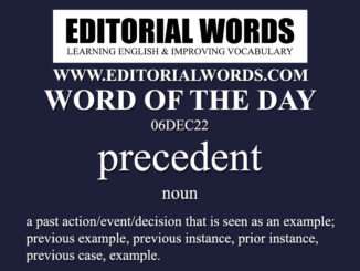Word of the Day (precedent)-06DEC22