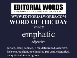 Word of the Day (emphatic)-18DEC22