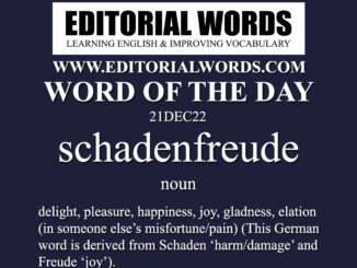 Word of the Day (schadenfreude)-21DEC22