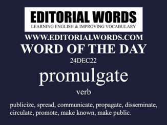 Word of the Day (promulgate)-24DEC22