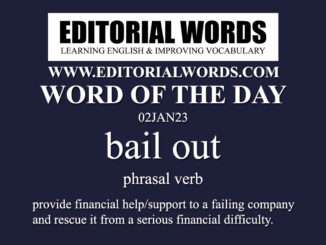 Word of the Day (bail out)-02JAN23