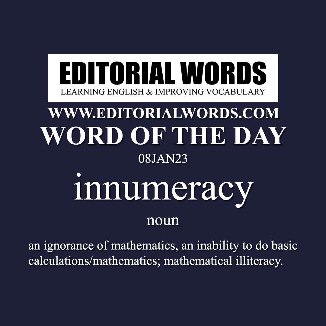 Word of the Day (innumeracy)-08JAN23 - Editorial Words