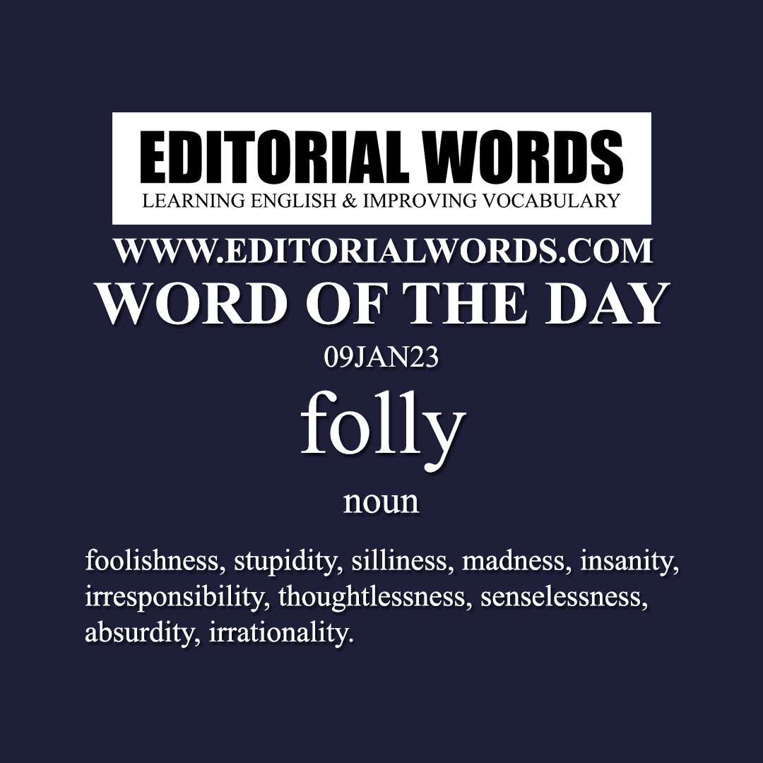 Word of the Day (folly)-09JAN23