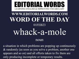 Word of the Day (whack-a-mole)-01FEB23
