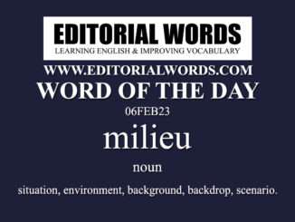 Word of the Day (milieu)-06FEB23