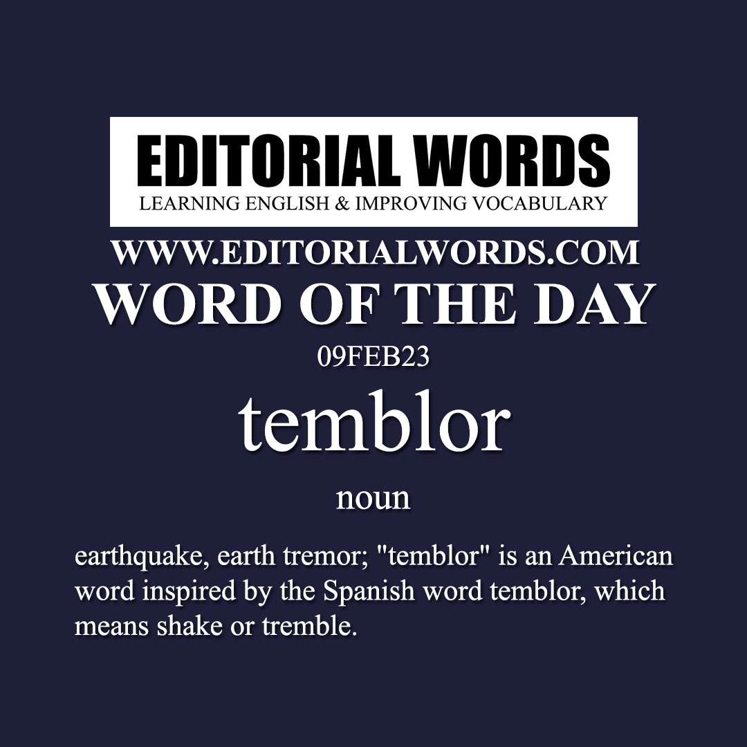 Word of the Day (temblor)-09FEB23