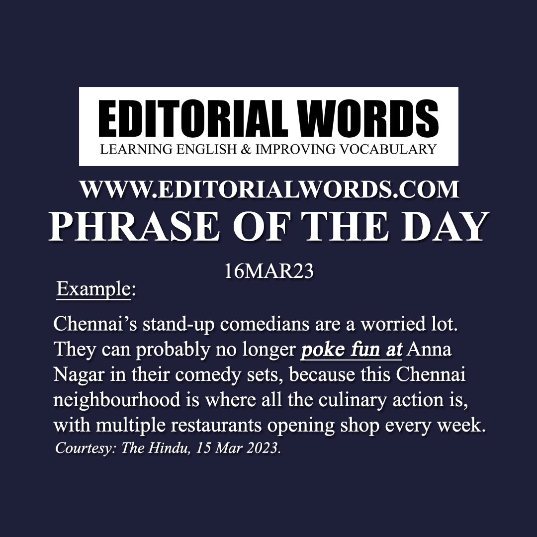 Phrase of the Day (poke fun at)-16MAR23