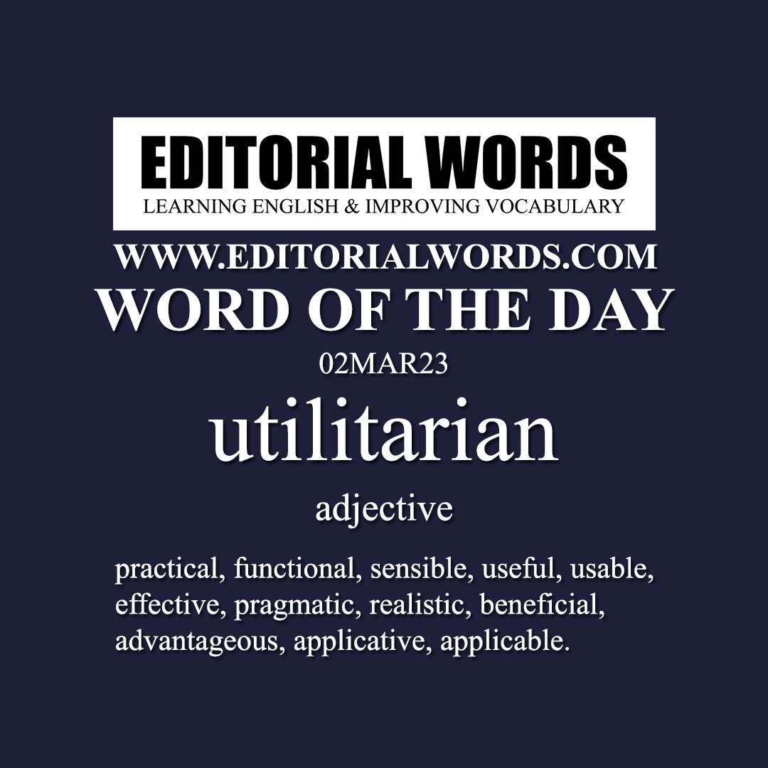 Word of the Day (utilitarian)-02MAR23
