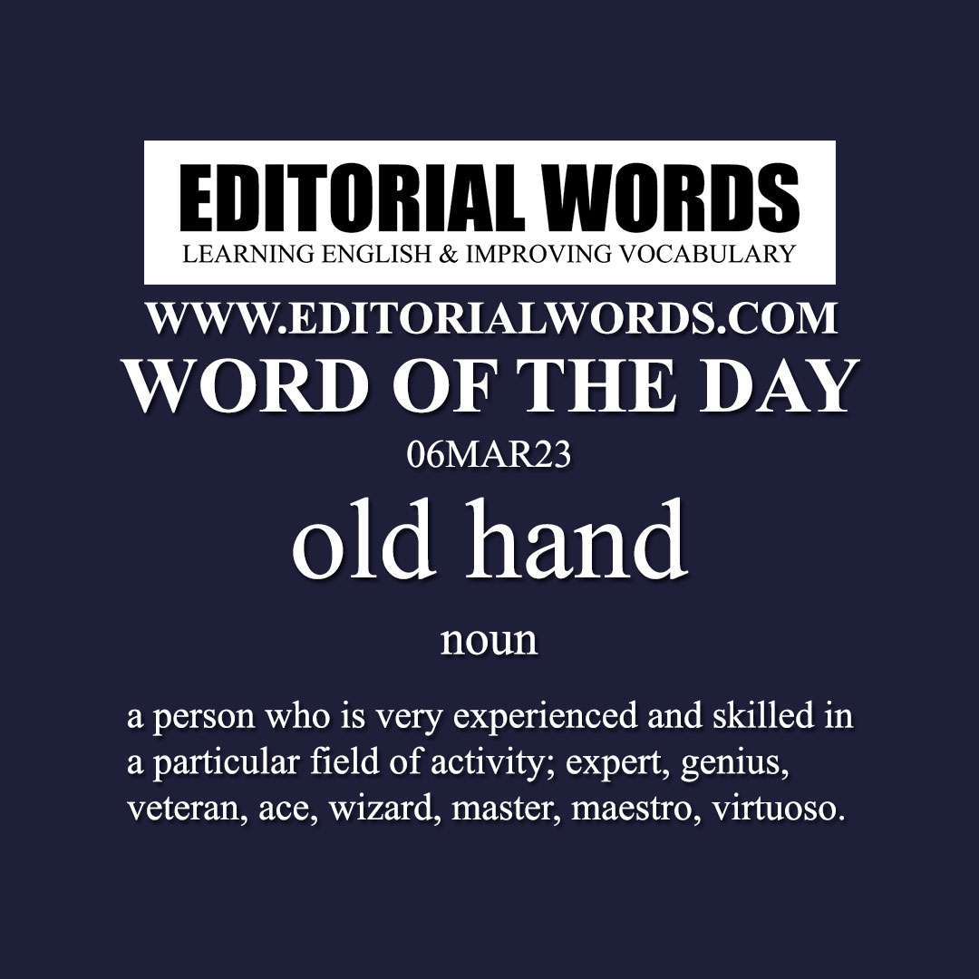 Word of the Day (old hand)-06MAR23