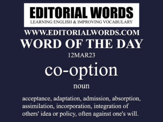 Word of the Day (co-option)-12MAR23