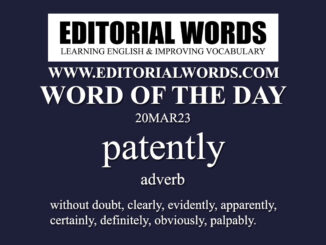 Word of the Day (patently)-20MAR23