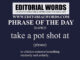 Phrase of the Day (take a pot shot at)-20APR23