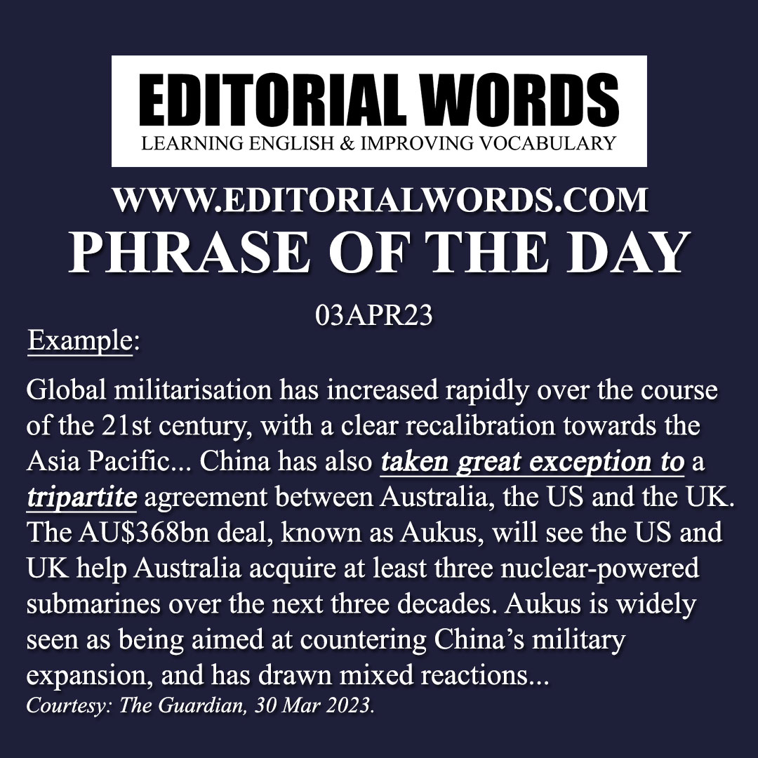 Phrase of the Day (take exception to)-03APR23
