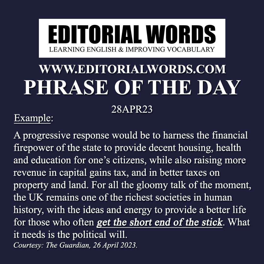 Phrase of the Day (the short end of the stick)-28APR23