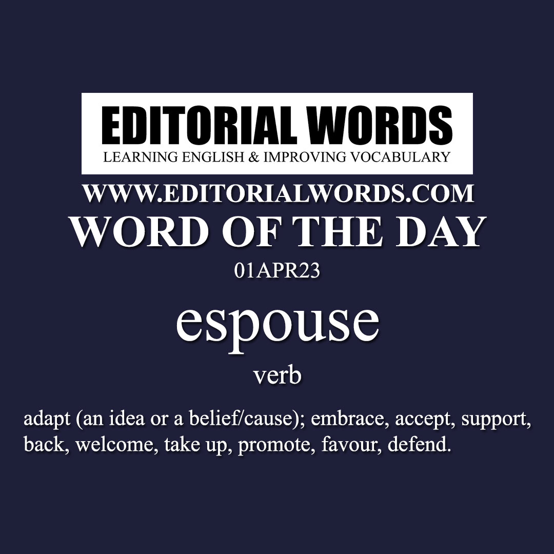 Word of the Day (espouse)-01APR23