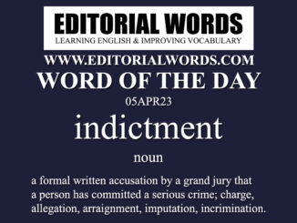 Word of the Day (indictment)-05APR23
