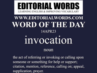 Word of the Day (invocation)-14APR23