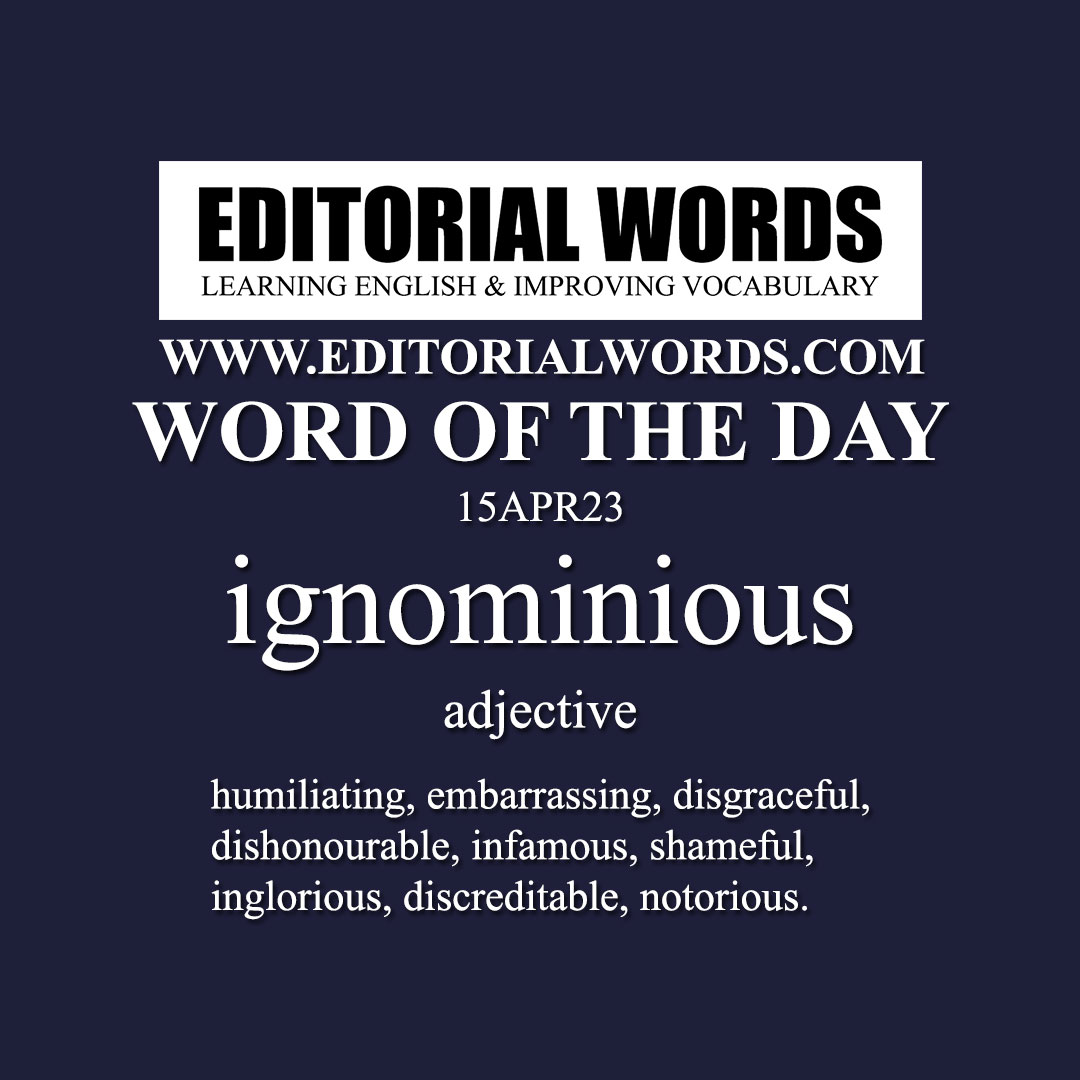 Word of the Day (ignominious)-15APR23