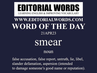 Word of the Day (smear)-21APR23