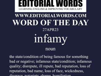 Word of the Day (infamy)-27APR23