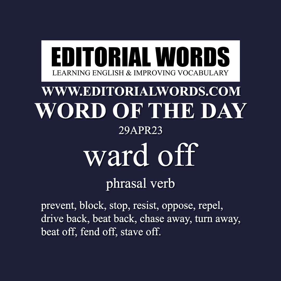 Word of the Day (ward off)-29APR23